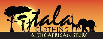 Tala Clothing & the African Store